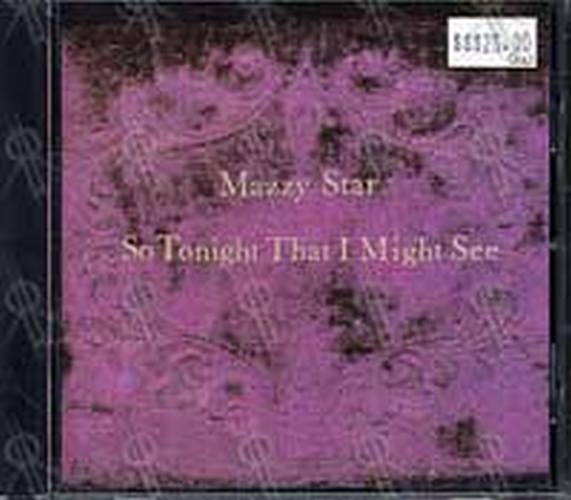 MAZZY STAR - So Tonight That I Might See - 1