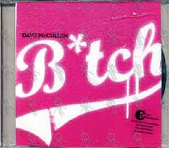 MCCULLEN-- DAVE - B*tch - 1