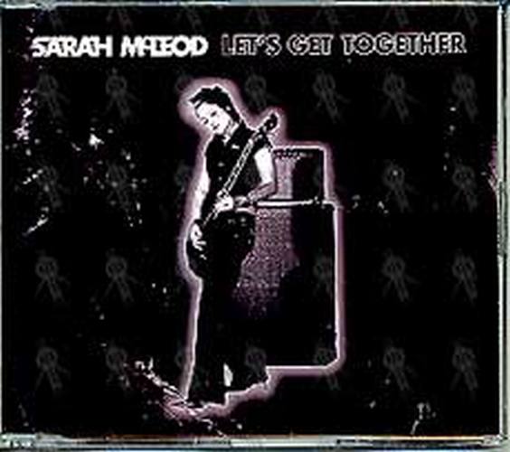 MCLEOD-- SARAH - Let&#39;s Get Together - 1