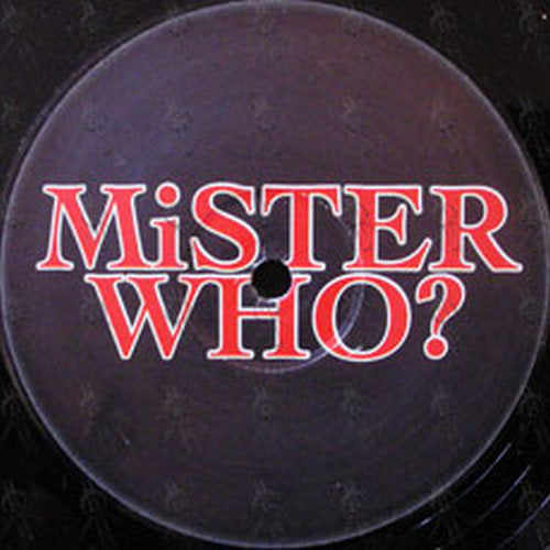 MISTER WHO? - Mister Who? - 3