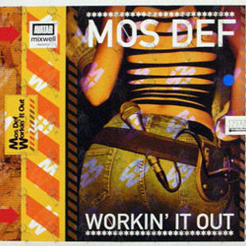 MOS DEF - Workin' It Out - 1