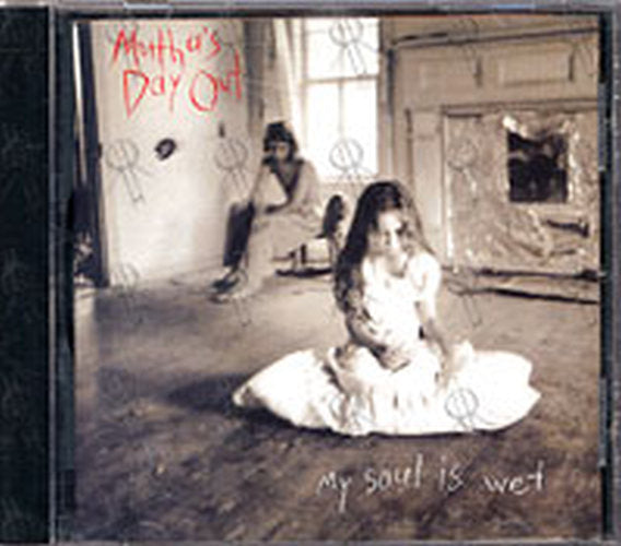 MUTHAS DAY OUT - My Soul Is Wet - 1