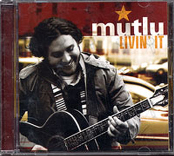 MUTLU - Livin&#39; It - 1