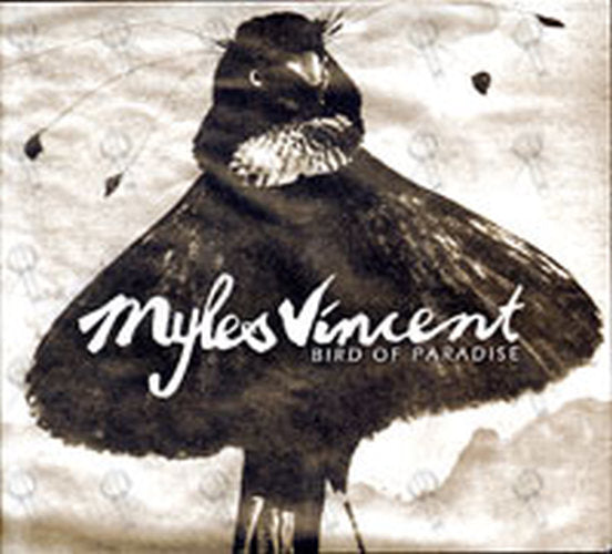 MYLES VINCENT - Bird Of Paradise - 1