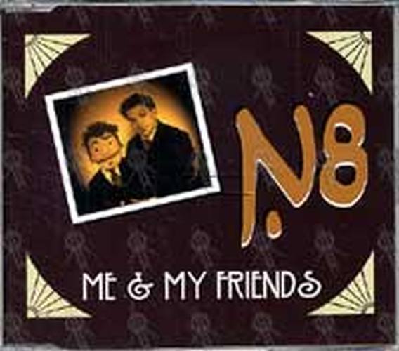 N8 - Me &amp; My Friends - 1