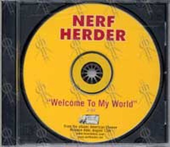 NERF HERDER - Welcome To My World - 1