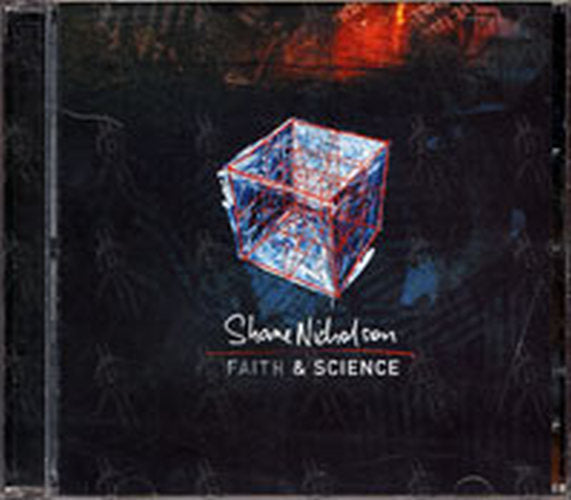 NICHOLSON-- SHANE - Faith &amp; Science - 1