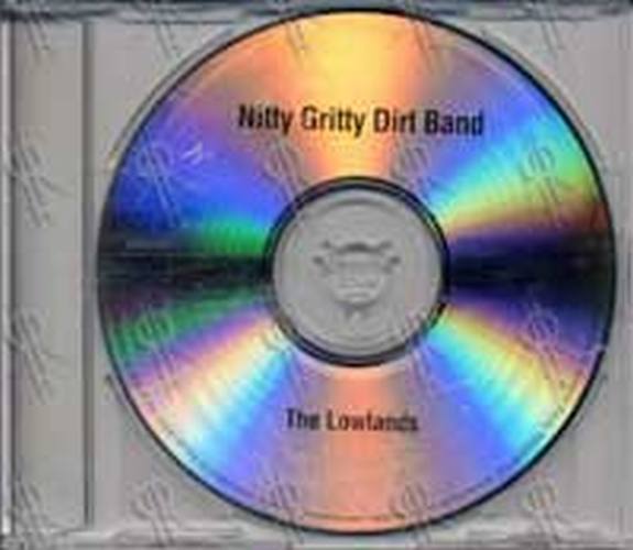 NITTY GRITTY DIRT BAND - The Lowlands - 1