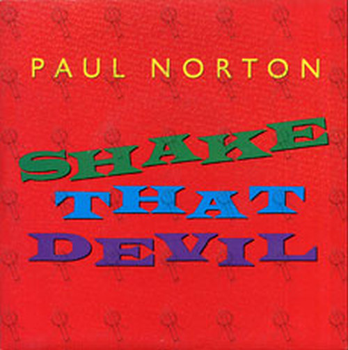 NORTON-- PAUL - Shake That Devil - 1