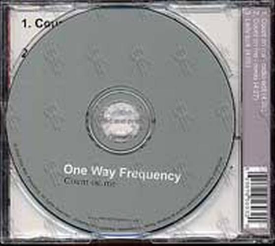 ONE WAY FREQUENCY - Count On Me - 2