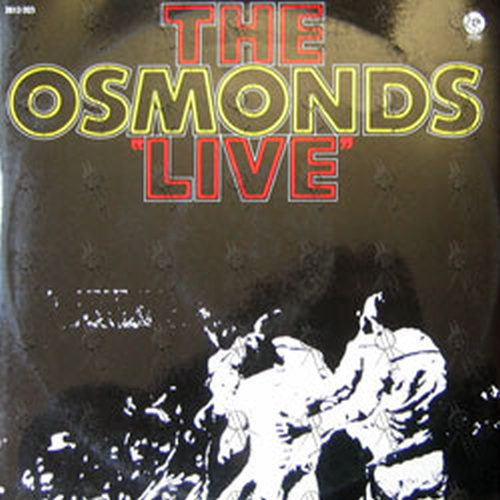 OSMONDS-- THE - The Osmonds Live - 1