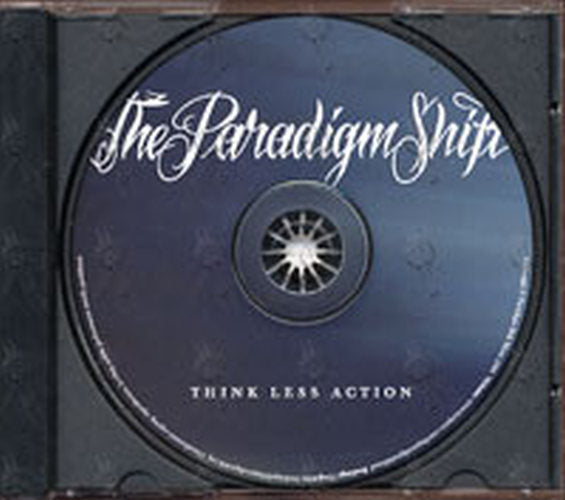 PARADIGM SHIFT-- THE - Think Less Action - 3