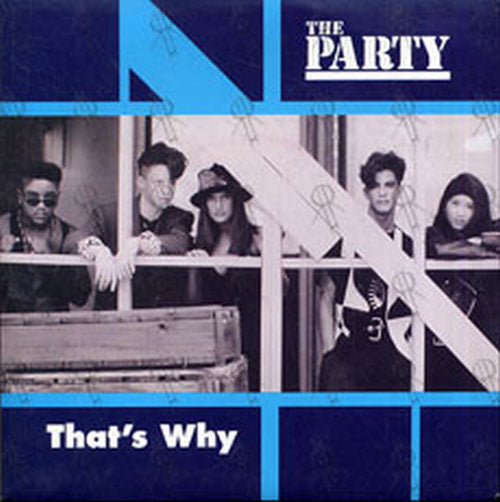 PARTY-- THE - That&#39;s Why - 1