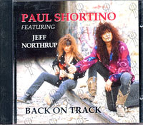 PAUL SHORTINO|JEFF NORTHRUP - Back On Track - 1