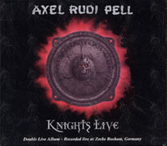 PELL-- AXEL RUDI - Knights Live - 1