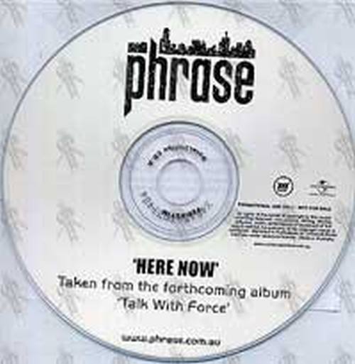 PHRASE - Here Now - 1