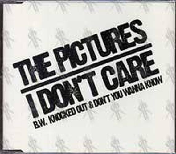 PICTURES-- THE - I Don't Care - 1