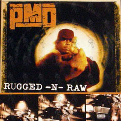 PMD - Rugged-N-Raw - 1