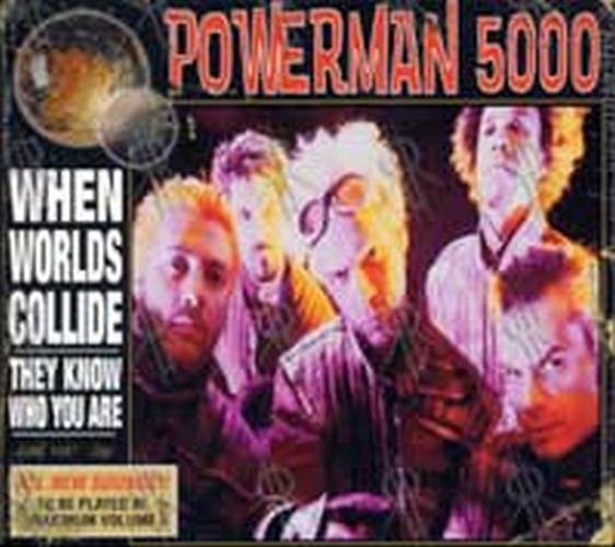 POWERMAN 5000 - When Worlds Collide/They Know Who You Are - 1