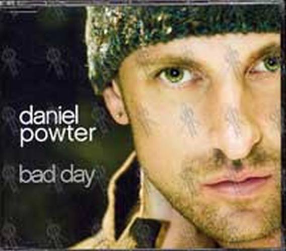 POWTER-- DANIEL - Bad Day - 1