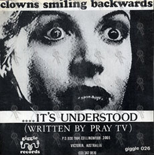 PRAY TV|CLOWNS SMILING BACKWARDS - In Black/... It&#39;s Understood - 2