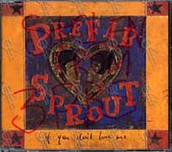 PREFAB SPROUT - If You Don&#39;t Love Me - 1