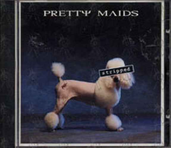 PRETTY MAIDS - Stripped - 1