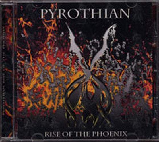 PYROTHIAN - Rise Of The Phoenix - 1