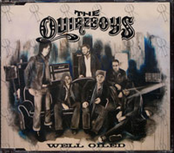 QUIREBOYS-- THE - Well Oiled - 1