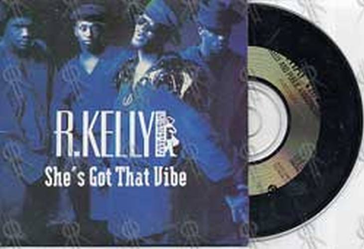 R. KELLY - She&#39;s Got That Vibe - 1