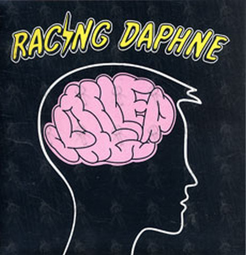 RACING DAPHNE - Killer / What He Said - 1