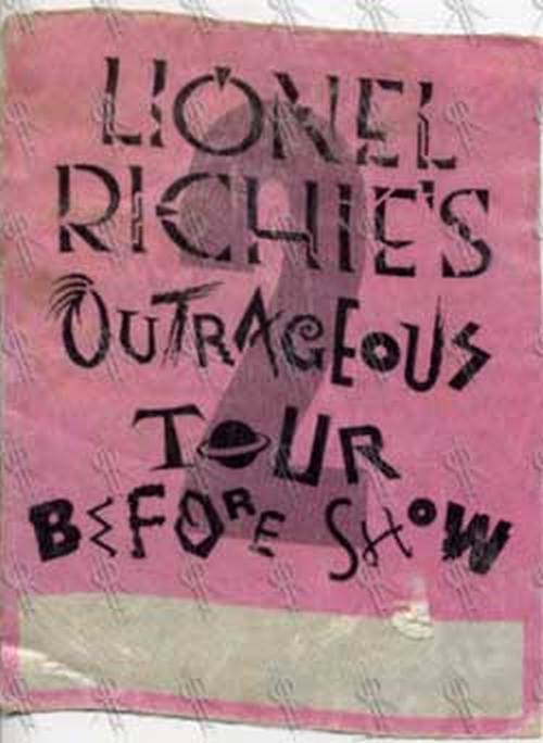 RICHIE-- LIONEL - 'Outrageous' Tour Before Show Pass - 1