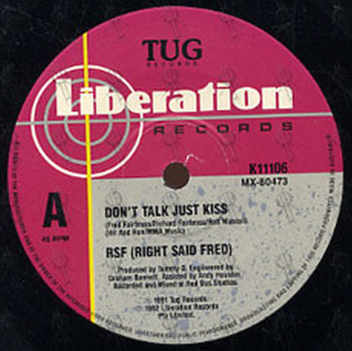 RIGHT SAID FRED - Don&#39;t Talk Just Kiss - 3