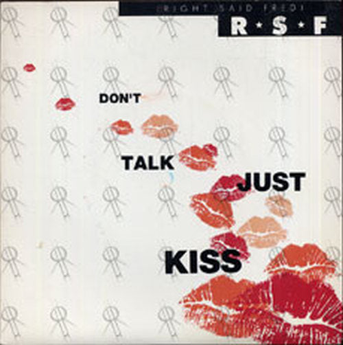 RIGHT SAID FRED - Don&#39;t Talk Just Kiss - 1