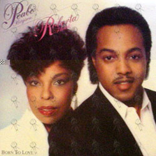 ROBERTA FLACK AND PEABO BRYSON - Born To Love - 1