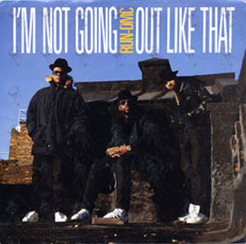 RUN DMC - I&#39;m Not Going Out Like That - 1