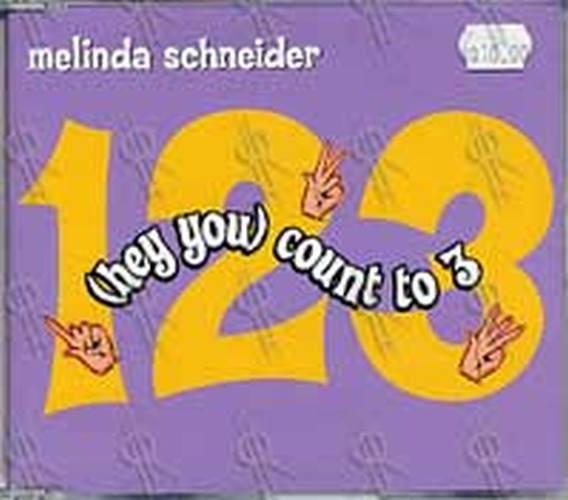 SCHNEIDER-- MELINDA - (Hey You) Count To 3 - 1