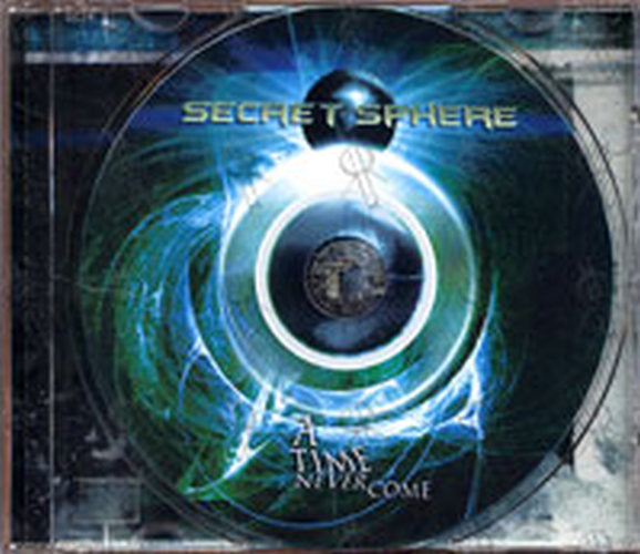 SECRET SPHERE - A Time Never Come - 3