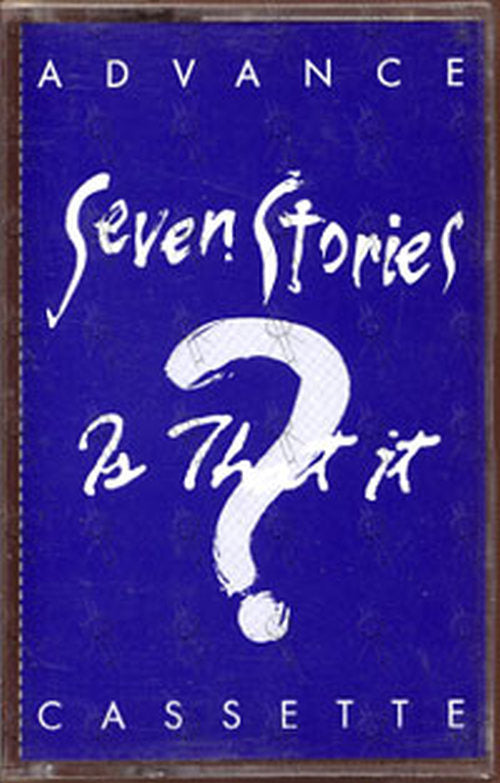 SEVEN STORIES - Is That It? - 1