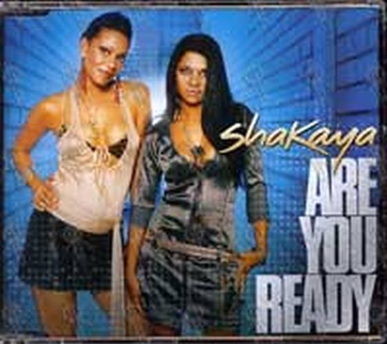 SHAKAYA - Are You Ready - 1