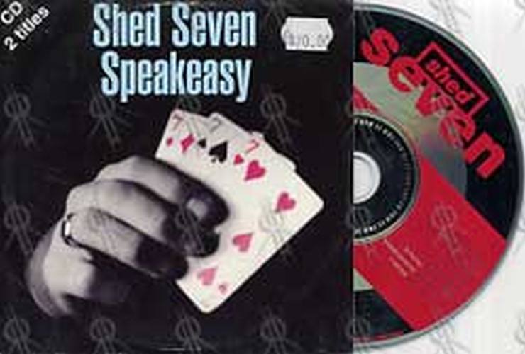 SHED SEVEN - Speakeasy - 1