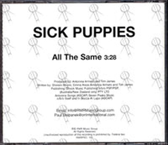 SICK PUPPIES - All The Same - 2