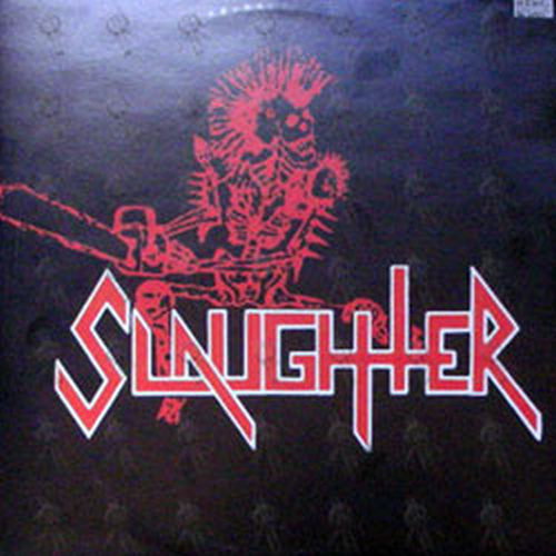 SLAUGHTER - Surrender Or Die - 1