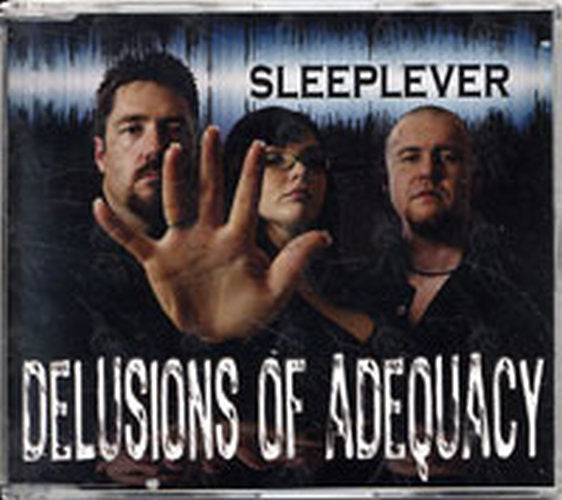 SLEEPLEVER - Delusions Of Adequacy - 1