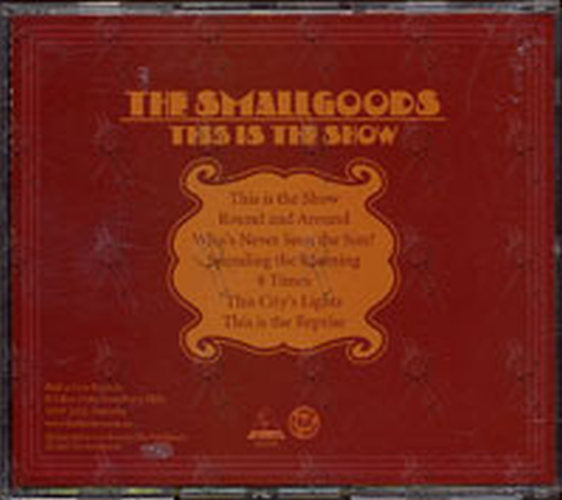 SMALLGOODS-- THE - This Is The Show - 2