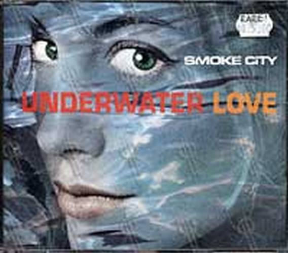 SMOKE CITY - Underwater Love - 1