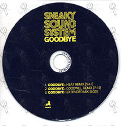 SNEAKY SOUND SYSTEM - Goodbye - 1