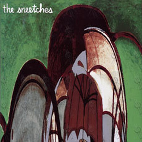 SNEETCHES-- THE - ...And I'm Thinking - 1