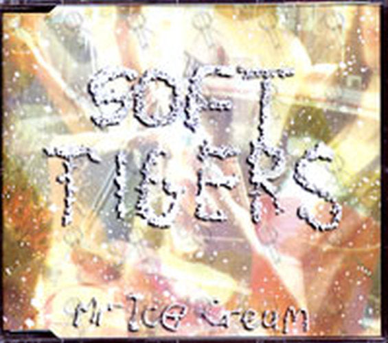 SOFT TIGERS - Mr. Ice Cream - 1