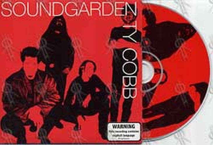 SOUNDGARDEN - Ty Cobb - 1